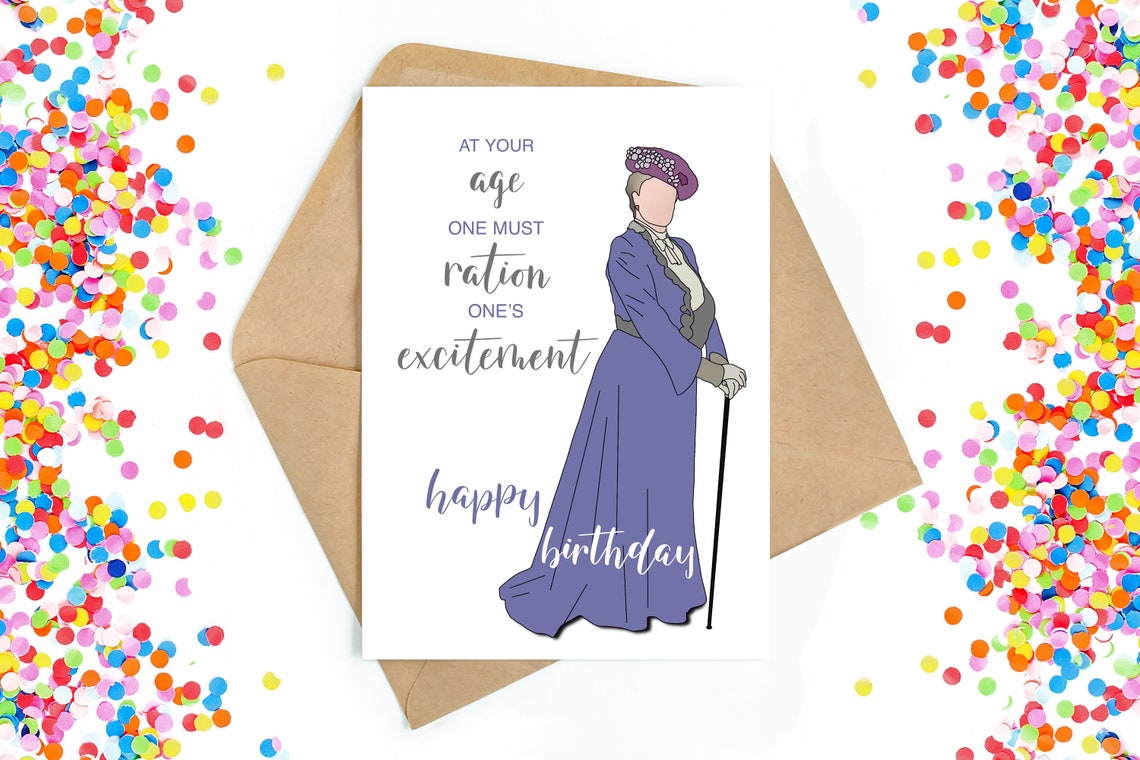 Downton Abbey Birthday Card Downton Abbey Card Dowager | Etsy