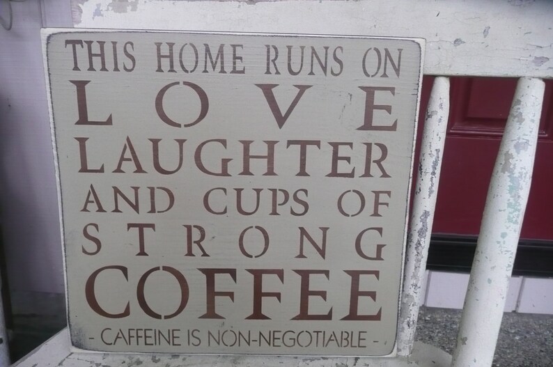 Home Runs on Love Laughter Strong Coffee Coffee Sign Home Decor Wood Sign Hand Painted Marias Makery Etc