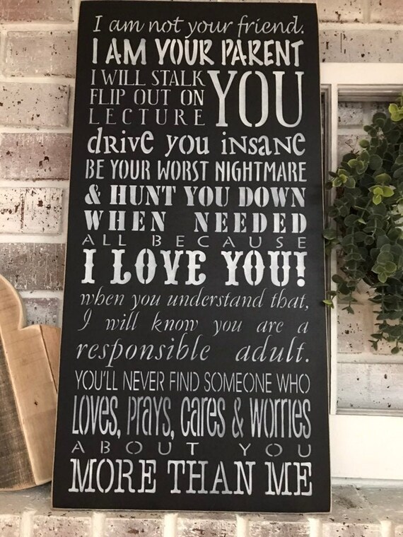 Parents Promise I Am Your Parent Hand Painted Wood Sign Wall Etsy Parents Promise I Am Your Parent Hand Painted Wood Sign Wall Etsy