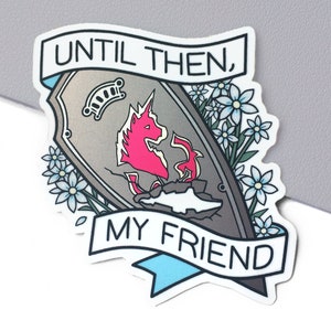 Until Then, My Friend - FFXIV Vinyl Metallic Sticker