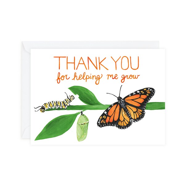 Thank You for Helping Me Grow Greeting Card, 5"x7", 100% Recycled Paper, Monarch Butterfly Metamorphosis Card, Cocoon Caterpillar Milkweed