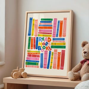 Impresión de arte de pared con más libros, arte de libros, arte de lectura para la habitación de los niños, arte para el aula, regalo para el lector, habitación infantil colorida, arte para el rincón de lectura