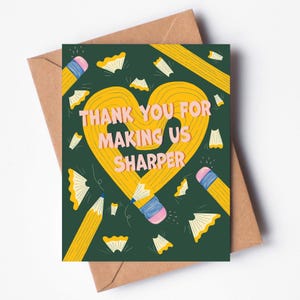 "Danke, Lehrer-Karte - ""Making Us Sharper"" Wertschätzungskarte für Erzieher, helles Bleistift-Design, Back To School Lehrer-Geschenk."