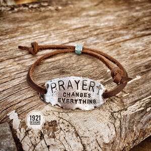 Prayer changes everything - hand stamped - one size fits all bracelet
