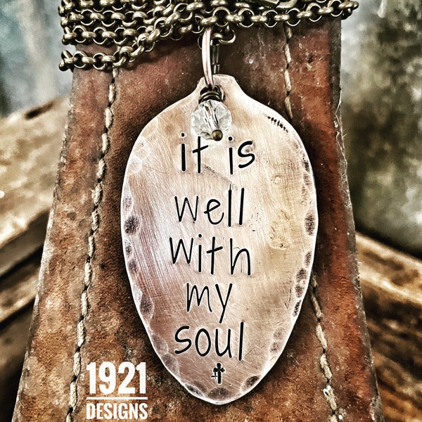 It is well with my soul - hand stamped - vintage flatware