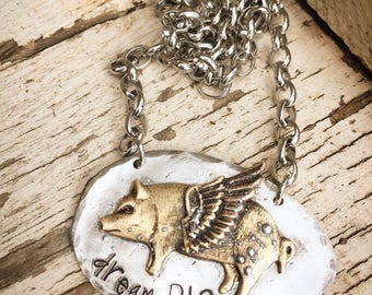 Dream big - hand stamped jewelry - flying pigs - vintage flatware