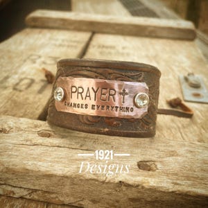 Prayer changes everything - hand stamped - leather bracelet