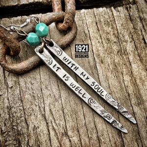 It is well with my soul - fork prong earrings- hand made