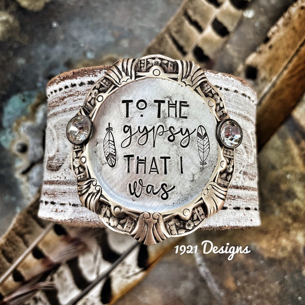 To the Gypsy that I was - hand stamped- hand made