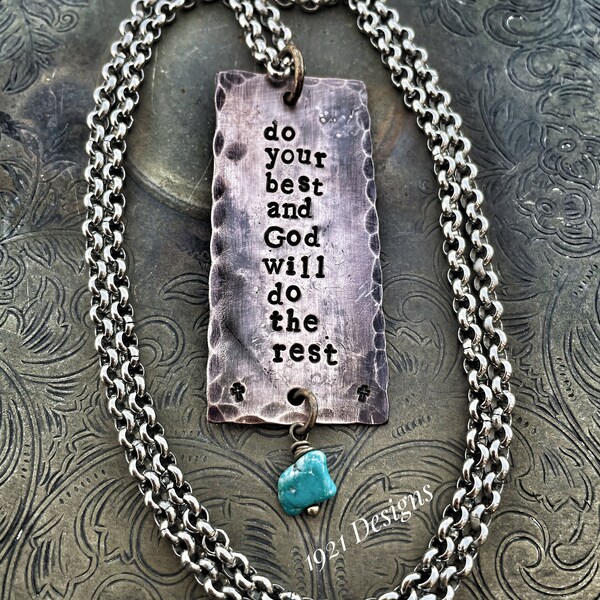 Do your best and God will do the rest - hand stamped necklace