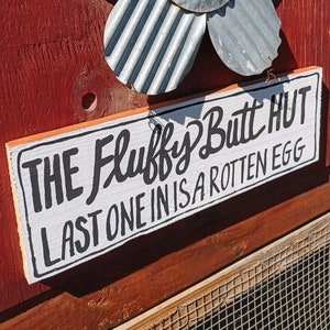 The Fluffy Butt Hut Chicken Coop Sign Backyard Chicken Gift Chicken Coop Décor Outdoor Safe Hen House Sign