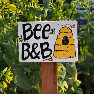 Bee B & B Garden Sign, Save The Bees Wooden Sign, Bee Sign, Honeybee Pollinator Art Honey Sign Beekeeper Gift Organic Gardener Gift Flowers