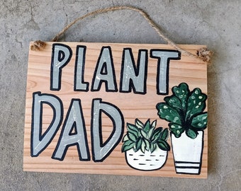 Plant Dad Pallet Sign, House Plant Wood Sign, Plant Lover Gift, Plant Daddy, Crazy Plant Dad, Home Decor