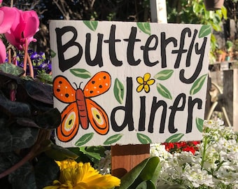 Butterfly Diner Garden Sign, Butterflies Wooden Sign,Flower Garden Pollinator Art  Sign, Gardening Gift, Organic Gardner Gift Flowers