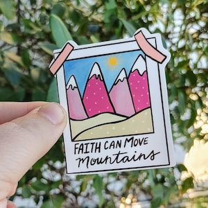 Faith Can Move Mountains Die Cut Sticker, Bible Verse Polaroid Picture Sticker, Water bottle sticker, Lap Top, water resistant image 1