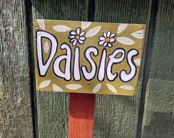 Daisies Wood Garden Sign, Flower Gardening Decor, Daisy Garden Stake Sign, Gardener Gift