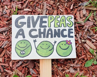 Pea Garden Sign Funny vegetable stake Gardener gift Farm decor rustic farm Hippie Peace Garden Sign