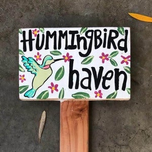 Hummingbird Haven Sign, Hummingbird Wooden Sign, Flower Garden Sign, Gardener Gift Organic Flowers