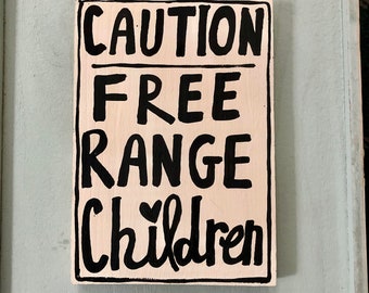 Free Range Children Wood Sign Homeschool Wood Sign Home and School Wall decor Home sweet Homeschool  Funny Happy Homemaker Gift