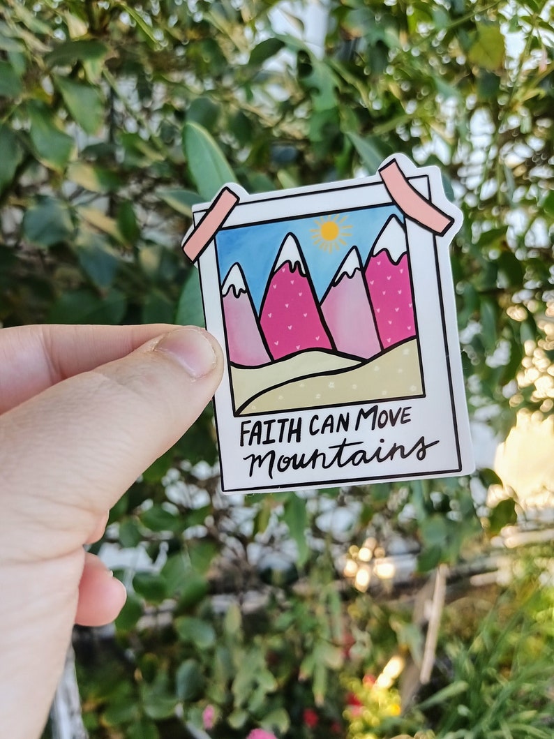 Faith Can Move Mountains Die Cut Sticker, Bible Verse Polaroid Picture Sticker, Water bottle sticker, Lap Top, water resistant image 1