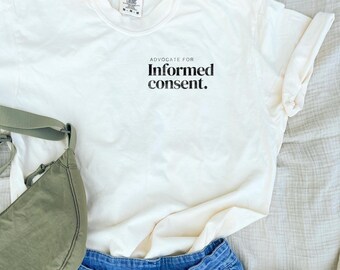 Informed Consent T-shirt: Medical Freedom Advocate, Comfort Colors Tee