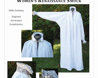 Pattern for 16th Century Women's Renaissance Chemise or Smock