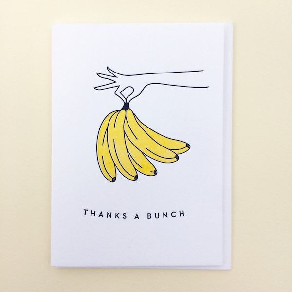 Bananas Thanks a Bunch :  Letterpress Single