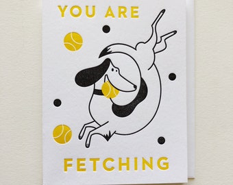 You are Fetching  - Single Letterpress Card