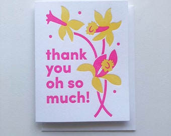 Floral Thank You Oh So Much - Single Letterpress Card