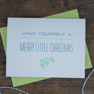 Have Yourself a Merry Little Christmas Letterpress Card