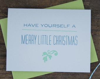 Have Yourself a Merry Little Christmas Letterpress Card