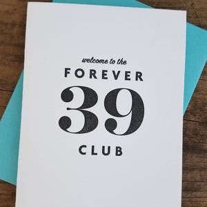 Willkommen Sie in der ewig 39 Club Letterpress-Karte