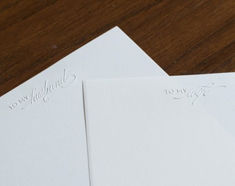 Wedding or Anniversary Embossed Letter Stationery | To My Husband | To My Wife