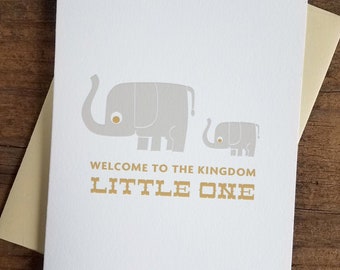 Welcome to the Kingdom Little One Letterpress Card