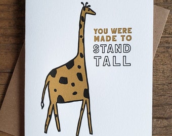 You Were Made to Stand Tall Letterpress Card