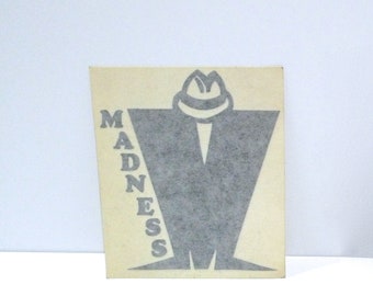 Madness Band Sticker 80's Vintage Logo Decal /  Stiff Records London England 2 Tone / One Step Beyond - Mohawk Music Record Store