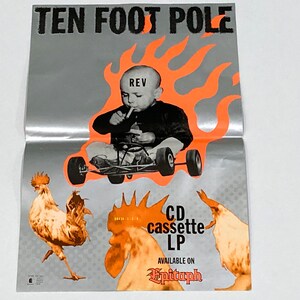 Póster original de Ten Foot Pole - Rev. 1994 - Doble cara - Banda punk californiana / Doble cara Epitaph Records Rooster - Mohawk Music Records