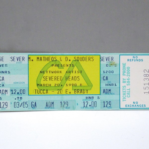 Severed Heads Ticket 3/20/90 with MC 900 Ft Jesus / Vintage Full Unused Ticket 1990 / Australian Band Tour /Tucca Club Tulsa OK Mohawk Music