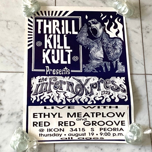My Life With The Thrill Kill Kult Poster - August 19, 1993 / Inferno Xpress Tour with Ethyl Meatplow / Ikon Club Tulsa OK / Mohawk Music