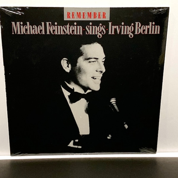 Michael Feinstein - Sings Irving Berlin, Remember - Sealed Vinyl Record Vintage 1987 - Cocktail Party Lounge Jazz Club Band - Mohawk Music
