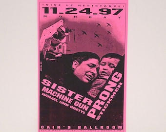 Sister Machine Gun Poster November 24, 1997 Concert / Cains Ballroom Tulsa OK with Prong & Stickmen / Mohawk Music Record Store