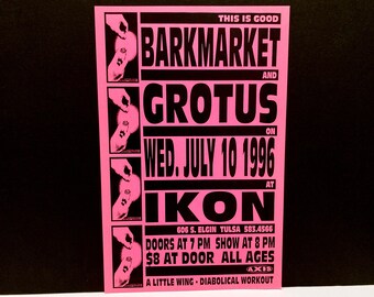 Barkmarket Poster July 10 1996 Concert with Noise Rock Band Grotus - Ikon Club Tulsa OK - Hardcore Punk Poster / Mohawk Music Record Store