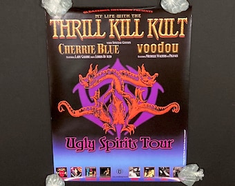 My Life With The Thrill Kill Kult Poster - Ugly Spirits Tour with Cherrie Blue, Voodou Bands / Lords of Acid / Pigface / TKK / Mohawk Music