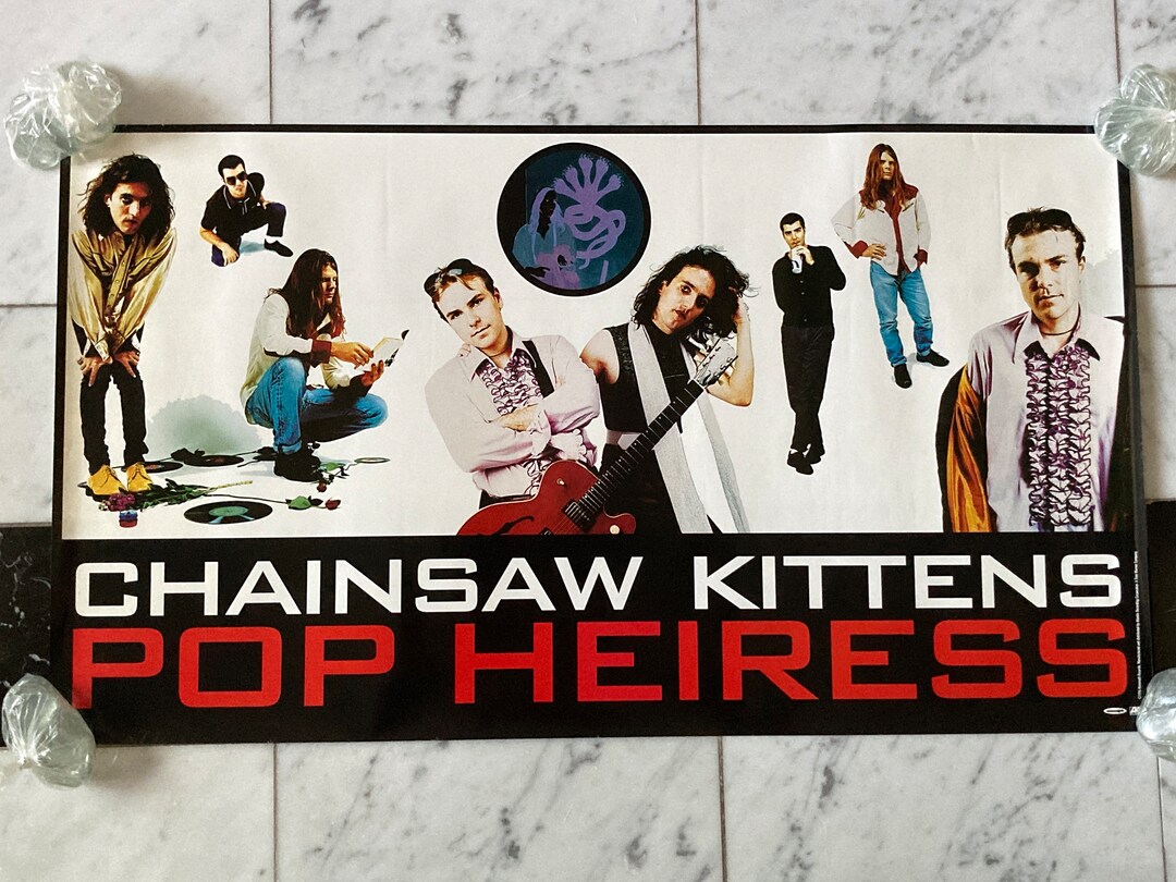 Chainsaw Kittens Pop Heiress Poster Vintage 1994 Mammoth Etsy