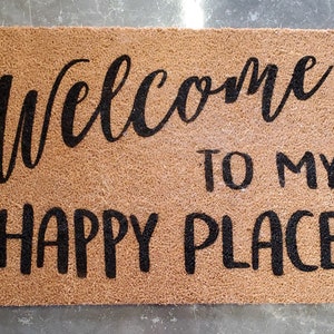 Doormat With welcome to My Happy Place Choose From 4 Sizes - Etsy