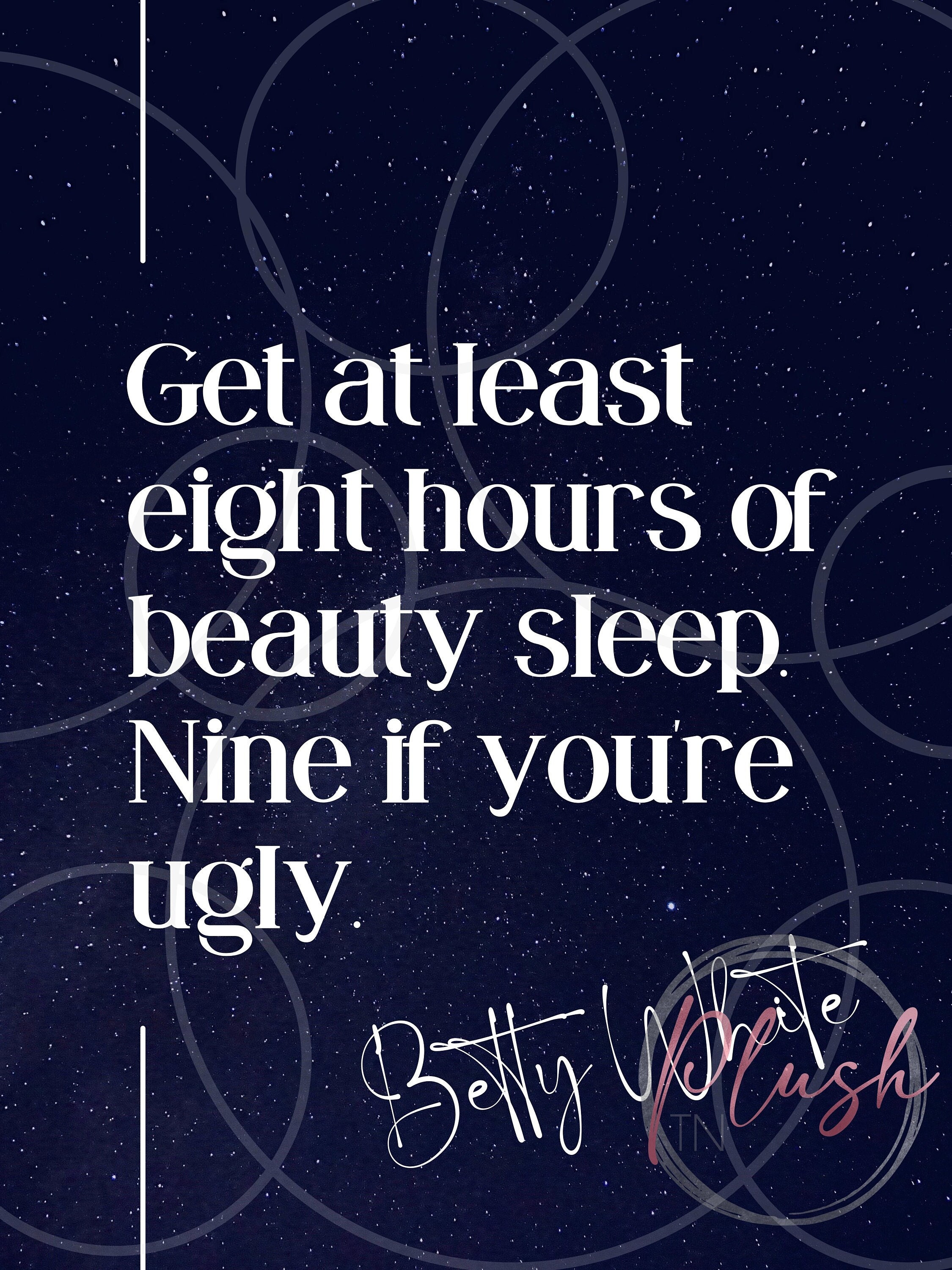 Discover Betty White Quote Beauty Sleep