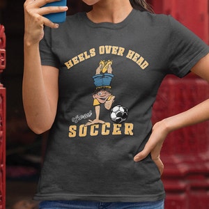 Funny Soccer T-Shirt Sports Graphic Tee Soccer-themed Shirt Soccer Season Teen to Adult Game Day Tshirt Soccer Fan Gift Soccer player gift