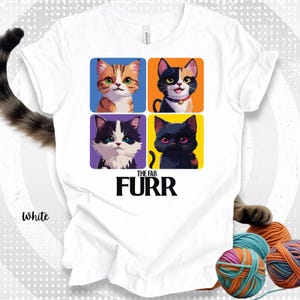 Fab FURR Pop Art Cat T-Shirt Andy Warhol Inspired Colorful Four Cats Design Cat Lover Gift Feline Fashion Whimsical Artistic Pet T Shirt