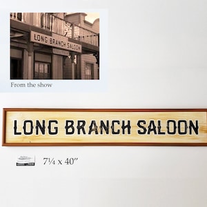 Gunsmoke Long Branch Saloon sign hand painted image 1