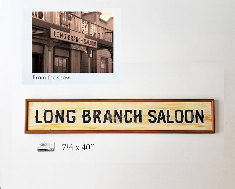 Gunsmoke Long Branch Saloon sign hand painted image 1